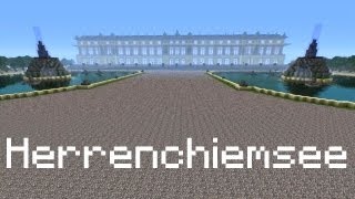 Minecraft Schloss Herrenchiemsee Little Versailles [upl. by Emmer380]