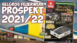 SELGROS FEUERWERKSPROSPEKT 202122 II KOMPLETT ÜBERTEUERT 😂 [upl. by Ahsed]