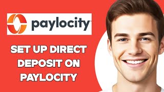 How To Set Up Direct Deposit On Paylocity [upl. by Nymzaj]