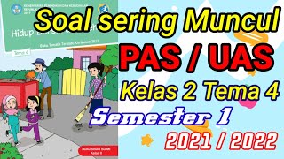 Soal PAS  UAS Kelas 2 Tema 4 Hidup Bersih dan Sehat Semester 1 Kurikulum 2013 [upl. by Ahtebat]