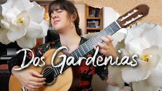 Dos Gardenias para Guitarra [upl. by Dronel900]