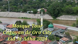 Eid AlAdha The Feast of Sacrifice June 17 2024Mosque TourCagayan de Oro CityPhilippines [upl. by Stephania]