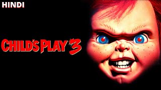 CHILDS PLAY 3 1991 Explained in Hindi [upl. by Neddie]