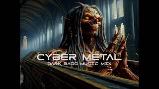 AGGRESSIVE CYBER METAL MUSIC MIX [upl. by Patti]