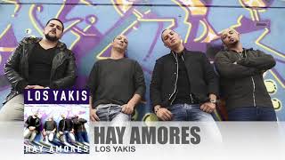 LOS YAKIS  HAY AMORES [upl. by Haisa]