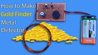 How to Make Gold Detector or Metal Detector  Best Metal Detector [upl. by Butterworth]