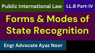 Forms and Modes of State Recognition  Engr Advocate Ayaz Noor [upl. by Mayeda627]