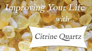 CITRINE 💎 TOP 4 Crystal Wisdom Benefits of Citrine Crystal  Citrine Quartz  Stone of Abundance [upl. by Lyrradal]