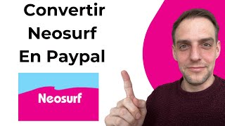 Comment Convertir Neosurf En Paypal [upl. by Ely]