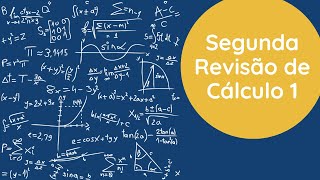 Segunda Revisão de Cálculo 1  Parte 3 [upl. by Spiro319]