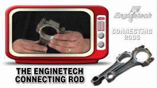 Connecting Rods  Enginetech [upl. by Nafis]