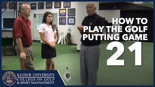 How to Play the Golf Putting Game quot21quot [upl. by Leuname371]