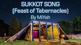 Sukkot Song  by MiYah [upl. by Suilmann]