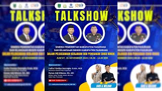 TALKSHOW SINERGI PEMERINTAH KABUPATEN PASURUAN DAN KEJAKSAAN NEGERI KABUPATEN PASURUAN [upl. by Letnom368]