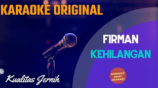 Firman  Kehilangan Karaoke [upl. by Yenettirb]