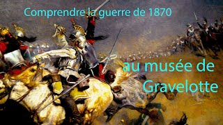 Comprendre la guerre de 1870 grâce au musée de Gravelotte [upl. by Helga]