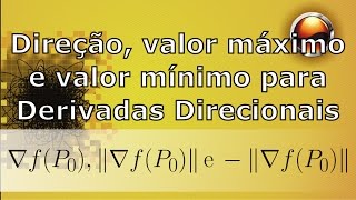 Valor máximo e mínimo para a derivada direcional [upl. by Wylen]