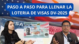 PASO A PASO PARA LLENAR LA LOTERIA DE VISAS DV2025  ASESOR VISADOS [upl. by Rockey]