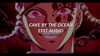 DNCE  Cake By The Ocean EDIT AUDIO [upl. by Backer710]