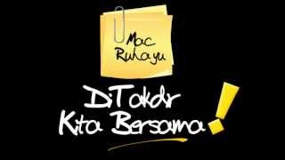 Di Takdir Kita Bersama  Mac Ruhayu [upl. by Delly]