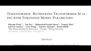 Tokenformer Rethinking Transformer Scaling with Tokenized Model Parameters [upl. by Anastice]