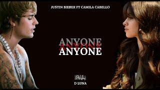 Justin Bieber  Anyone ft Camila Cabello Remix [upl. by Asiral602]