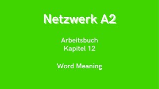 Netzwerk A2  Arbeitsbuch Kapitel 12 [upl. by Layney]