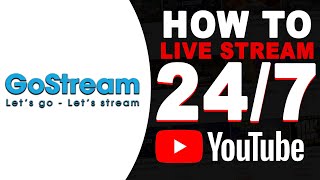 How To Live Stream 247 on YouTube With GoStream  How to make a 247 Music live stream on Youtube [upl. by Ardnasirk]