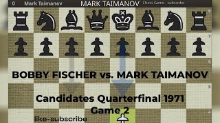 BOBBY FISCHER vs MARK TAIMANOV I 1971 [upl. by Merriman]