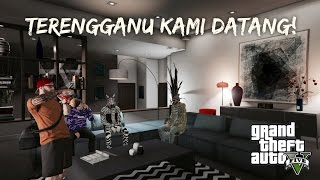 Terengganu Kami Datang  GTA 5 Online Bahasa Malaysia [upl. by Brittain]