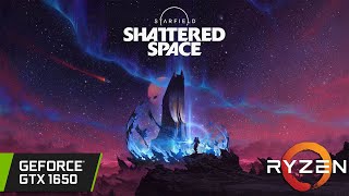 Starfield Shattered Space  GTX 1650  FPS Test [upl. by Biondo187]