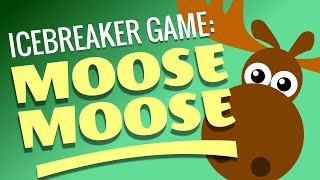 Moose Moose  Icebreaker Game for Children and Youth [upl. by Loziram]