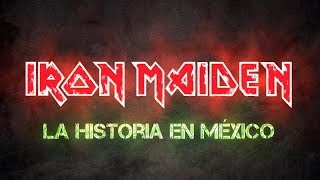 Iron Maiden  La Historia en México  MB Live [upl. by Enrico]