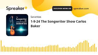 1924 The Songwriter Show Carlos Baker [upl. by Adnarb38]