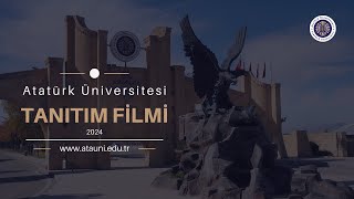 ATATÜRK ÜNİVERSİTESİ TANITIM FİLMİ 2024 [upl. by Ema]