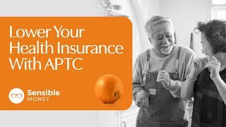 How Early Retirees Can Use the Advanced Premium Tax Credit for Health Insurance [upl. by Noni]