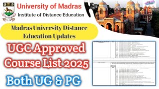 Madras University Distance education UGC approved course list for Academicamp Calendar year 2025 AYampCY [upl. by Ungley761]