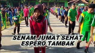 SENAM JUMAT SEHAT ESPERO TAMBAKomrattambak [upl. by Cichocki]