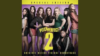 World Championship Finale 2 From quotPitch Perfect 2quot Soundtrack [upl. by Nodnar859]