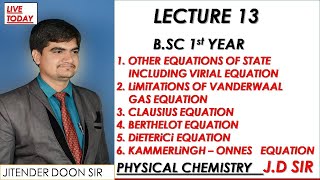 BSC 1st LiMiTATiONS OF VANDERWAAL GAS EQUATION CLAUSIUS BERTHELOT DiETERiCi KAMMERLiNGH EQUATION 13 [upl. by Machos]