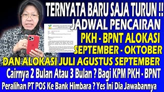 🔴🔴JADWAL CAIR PKH BPNT ALOKASI SEPT OKTO DAN JULI SEPT amp CAIRNYA 2 ATAU 3 BULAN pkh hari ini [upl. by Iren370]