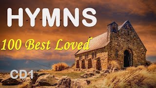 TOP 100 BEST LOVED HYMNSCD1  NONSTOP CHRISTIAN GOSPEL  BEST WORSHIP GHK JESUS [upl. by Stryker]