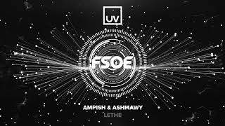 Ampish amp Ashmawy  Lethe [upl. by Gridley]