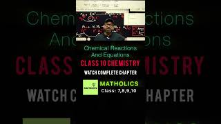 Chemical Reactions and Equations 🔥 Class 10 Chemistry Chapter 1 matholics class10 jaisir cbse [upl. by Wanda]