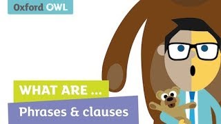 What are phrases and clauses  Oxford Owl [upl. by Melony]