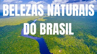 Belezas Naturais do Brasil [upl. by Gnes]