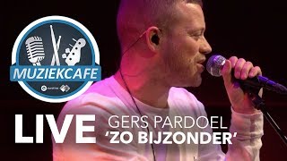 Gers Pardoel  Zo Bijzonder live bij Muziekcafé [upl. by Korwun]