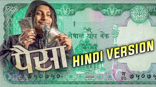 Paisa Song Hindi Version  jesusmehta  Paisa Song Hindi Dubbed  Paisa Official Hindi Dubbed [upl. by Atterehs]