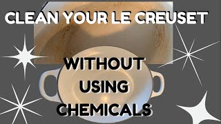 How to Remove Old Stains From Le Creuset Enamel Pans Safely Without Chemicals For Resale [upl. by Shirlee]