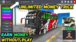 Bus simulator Indonesia unlimited new money trick  without play game bussid money trick [upl. by Ettelra322]